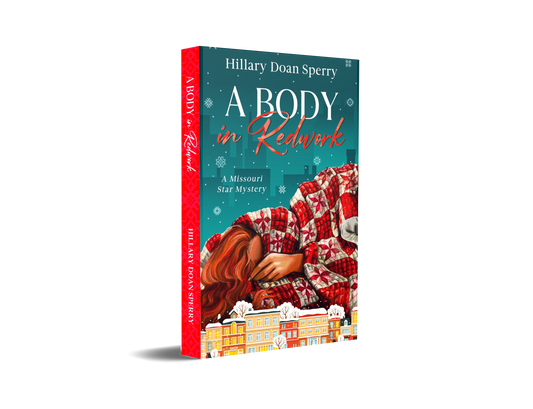 A Body in Redwork, book 2 in the Missouri Star Mystery Series