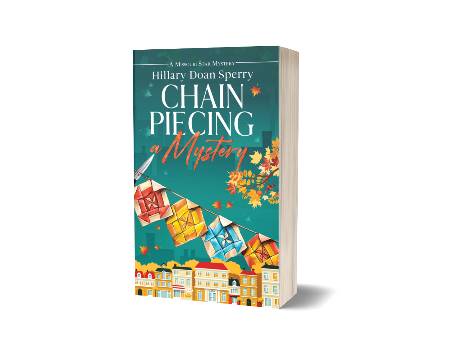 Book cover of 'Chain Piecing: A Mystery' by Hillary Doan Sperry with colorful quilt design on a teal background.